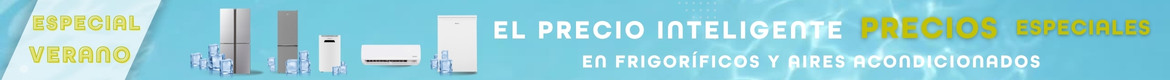 El precio inteligente Especial Verano